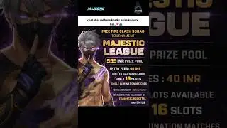 MAJESTIC ESPORTS HOSTING A CLASH SQUAD TOURNAMENT WITH PRIZE POOL OF 555INR #freefire #tournament
