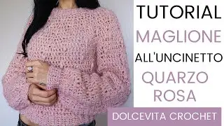 TUTORIAL MAGLIONE / PULL ALL'UNCINETTO 