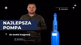 Najlepsza pompa głębinowa do studni kręgowej. Pompa Sigma EVGU | sklep-watermark.pl