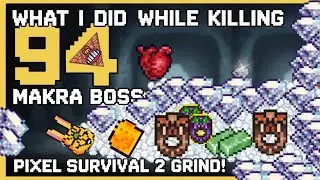 What i did while killing 94 makara boss in pixel survival game 2 
