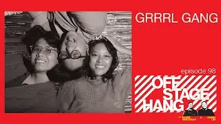 Offstage Hang 98 Grrrl Gang Angee and Akbar