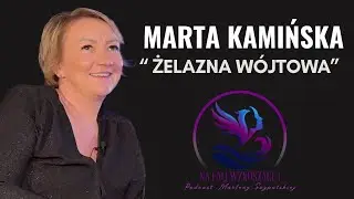 Żelazna w&oacute;jtowa - Marta Kamińska