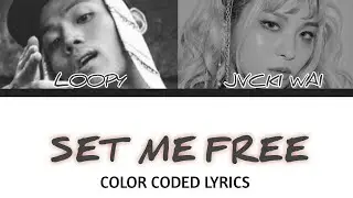 CODE KUNST - SET ME FREE (FT.LOOPY,JVCKI WAI) LYRICS