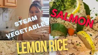 Easy dinner idea with lemon rice|Steam vegetables|Buttery lemon & garlic steam salmon in the oven