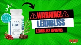 LEAN BLISS ⚠️WARNING!⚠️ LeanBliss Supplement