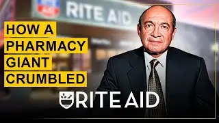 The Rise and Fall of Rite Aid Corporation