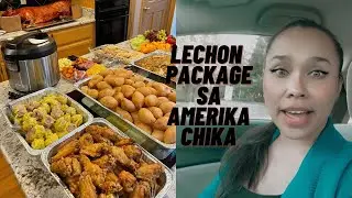 Lechon Package Chicken Cordon Escabeche Chika sa Amerika Filipina Driving Routa From Work Uwian Na!