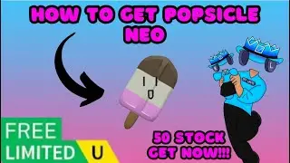 🍦 How to get the Popsicle Neo UGC Limited | Roblox