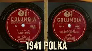 Bill Gale & his Music Makers - Clarinet Polka / Bartered Bride Polka - 1941 Columbia Recording Co.