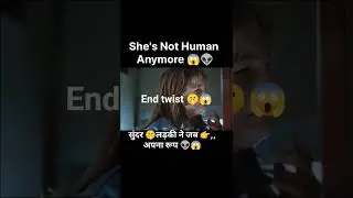 She's Not Human😱 Anymore 👽|  horror transformation#ytshorts #movie  #movieclip #bestmovies