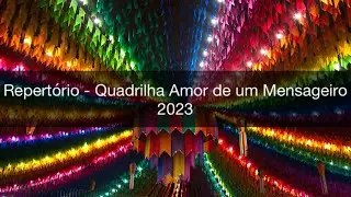 Repertório da Quadrilha Amor de um Mensageiro 2023