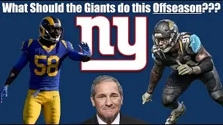 What Should the NY Giants do this Offseason??? (2020)