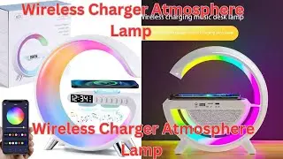 Wireless Charger Atmosphere Lamp Product Review Tv