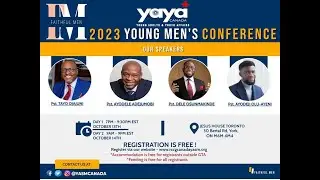 RCCG YAYA Canada Young Men's Conference 2023 | Faithful Men | Day 2
