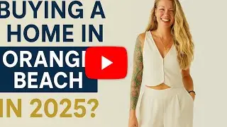 The REAL tea about buying in Orange Beach Alabama ⛱️