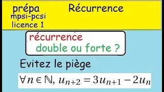Double ou forte   Evitez le piège   Récurrence avec 1+2^n  prépa MPsI