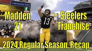 Madden 21 Pittsburgh Steelers Franchise | 2024 Regular Season Recap