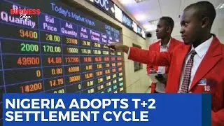 Nigeria&rsquo;s Capital Market to Transition to T+2 Settlement Cycle in 2025
