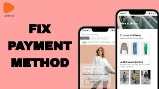 How To Fix And Solve Payment Method On Zalando App | Final Solution