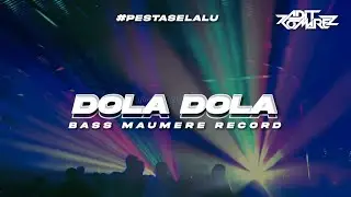 DOLA DOLA | ADIT KOMAREZ ( BMR ) REMIX