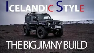 THE BIG JIMNY BUILD