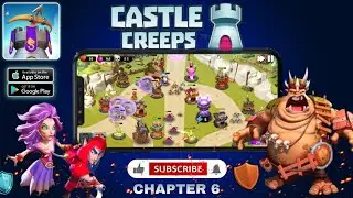Castle Creeps - tower defense | Chapter 6  / Gameplay android and ios. #games