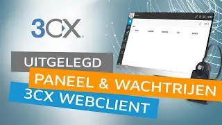 Paneel & wachtrijen - 3CX Webclient handleiding | Dstny