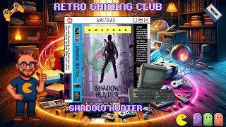 Shadow Hunter (Amstrad) | Retro Action Adventure | Review & Gameplay