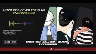 RINDU TERPENDAM - POP PUNK VERSION || ASTOR KIDS || CHMPL MUSIC COVER