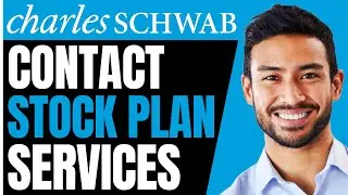 How Do I CONTACT Schwab Stock Plan Services (ALL WAYS) 2026