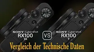 Sony Cyber-shot RX100 VA vs. Sony Cyber-shot RX100 V: Ein Vergleich der technischen Daten