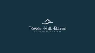 Welcome to Tower Hill Barns - A Luxury Wedding Venue in North Wales