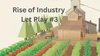 Building Oil And Copper Industry - Rise of Industry Let's Play #3