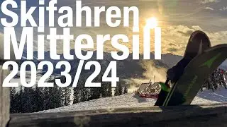 Skifahren in Mittersill bei Kitzbühl 2023 - 2024