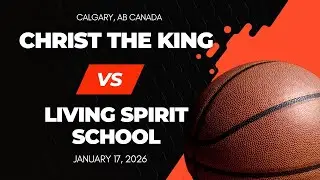 Christ The King (Monarchs) vs Living Spirit School