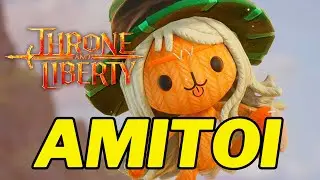 Throne and Liberty AMITOI GUIDE - Awesome Pets Collection