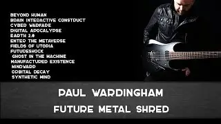 Paul Wardingham - Future Metal Shred / Instrumental