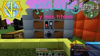 GregtechNewHorizons- Necesitamos m&aacute;s cosas para TITANIO