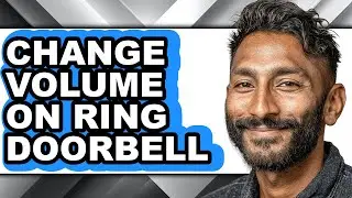 How to Change Volume on Ring Doorbell - Step by Step