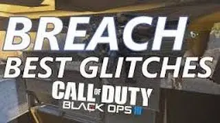 GLITCHES ON BREACH | Black Ops 3