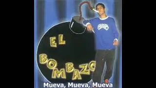 El Bombazo, Andy DJ - Te Doy Bomba