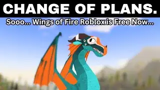 CHANGE OF PLANS. | Wings of Fire Roblox Update