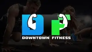 Welcome to Downtown Fitness