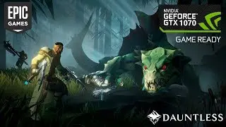 Dauntless ULTRA - GTX 1070 / i5-6500