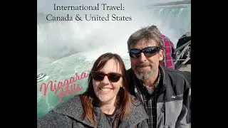 Throwback Thursdays: International Travel to Niagara Falls: United States & Canada