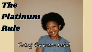 The Platinum Rule