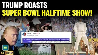 After Calling Super Bowl Halftime Show 'Absolutely Terrible', Trump Returns To WH | N18G | 4K