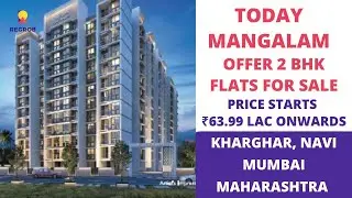 Today Mangalam |☎️7428091724 | 2 BHK Flats For Sale in Kharghar, Navi Mumbai
