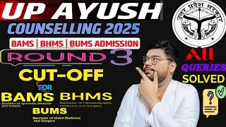 UP AYUSH Round 3 CUTOFF🔥 VERY HIGH CUT OFF😔 BAMS BHMS & BUMS😱#neet2025#upayushcounselling