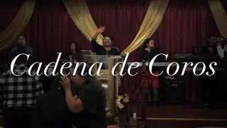 CEPDV: Cadena De Coros 🔥